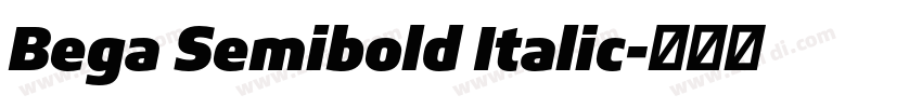 Bega Semibold Italic字体转换